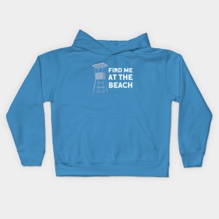 Find Me At The Beach Blue Lifeguard House Kids Hoodie